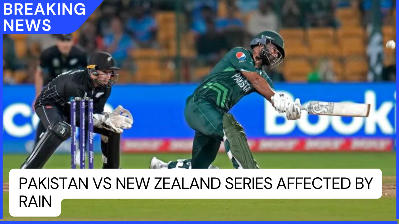 Pakistan vs New Zealand Series Affected By Rain